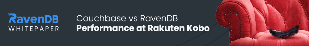 Couchbase vs RavenDB Performance at Rakuten Kobo Whitepaper Couchbase vs RavenDB Performance at Rakuten Kobo Whitepaper